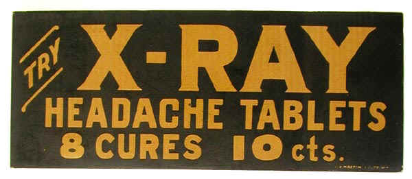 Sign for X-Ray Brand Headache Tablets