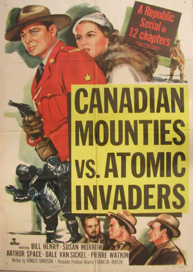 Canadian Mounties vs Atomic Invaders movie poster
