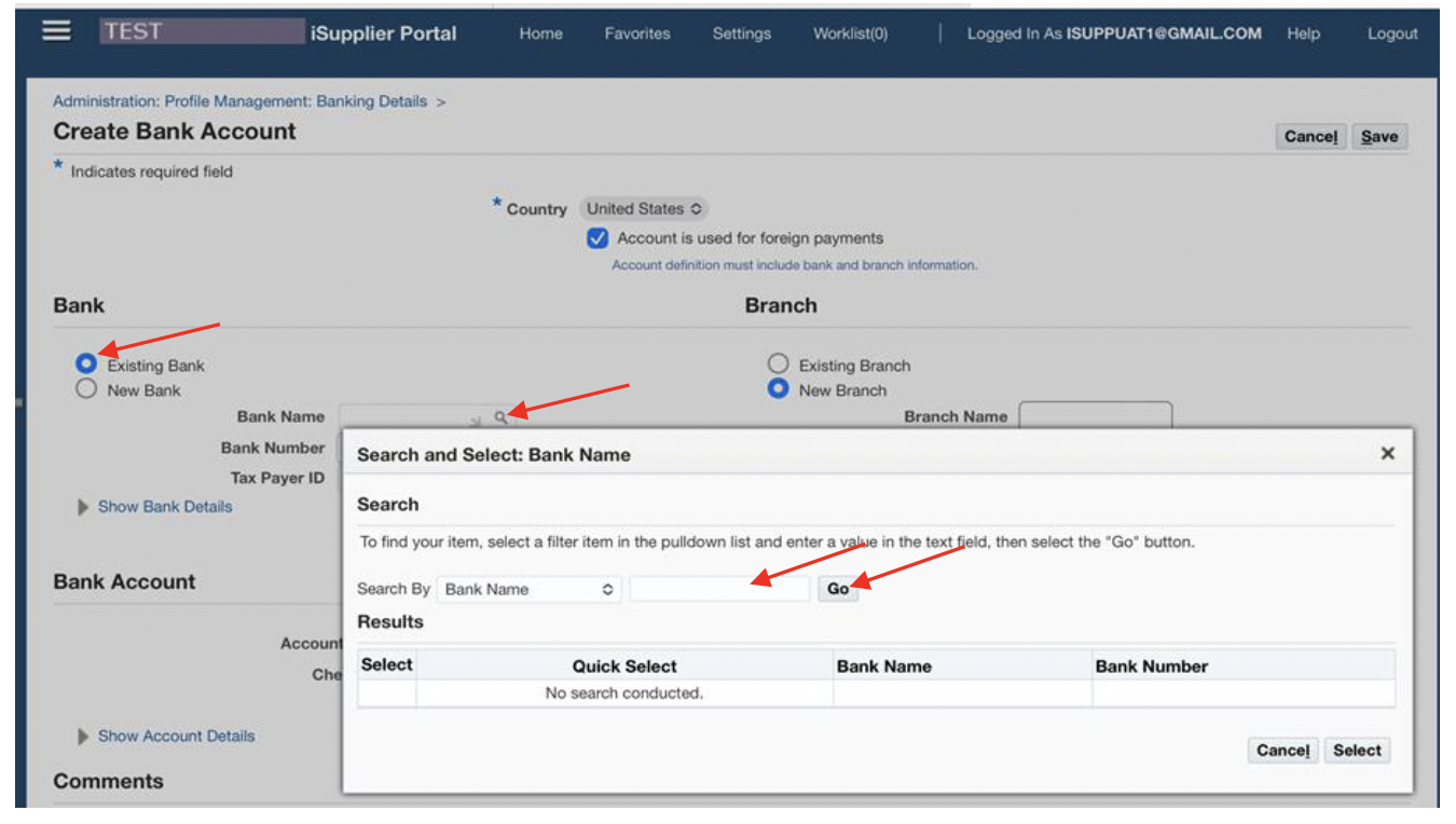 Click ‘Existing Bank’, then click the magnifying glass by ‘Bank Name’ and enter your Bank Name in the box that appears, then click ‘Go.’